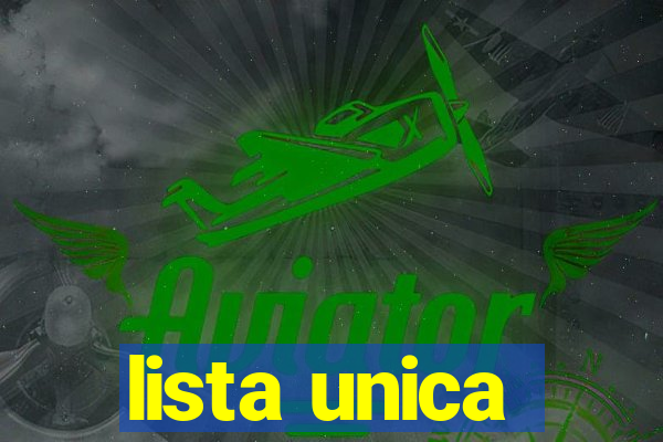 lista unica
